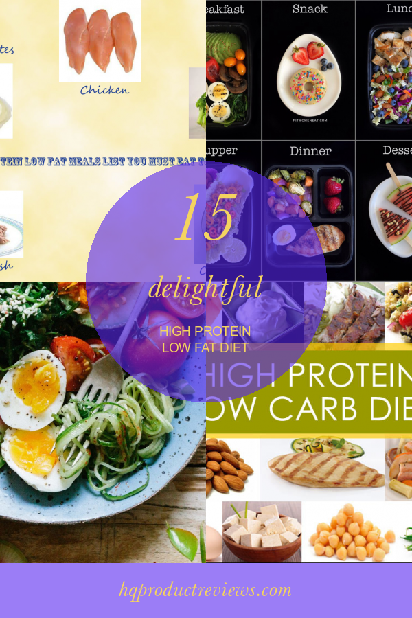 15 Delightful High Protein Low Fat Diet Best Product Reviews